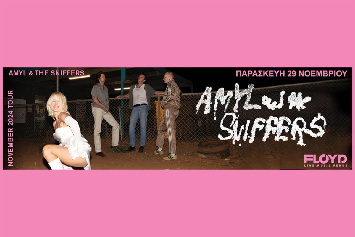 Οι σαρωτικοί Amyl and The Sniffers, τον Νοέμβριο στο Floyd!