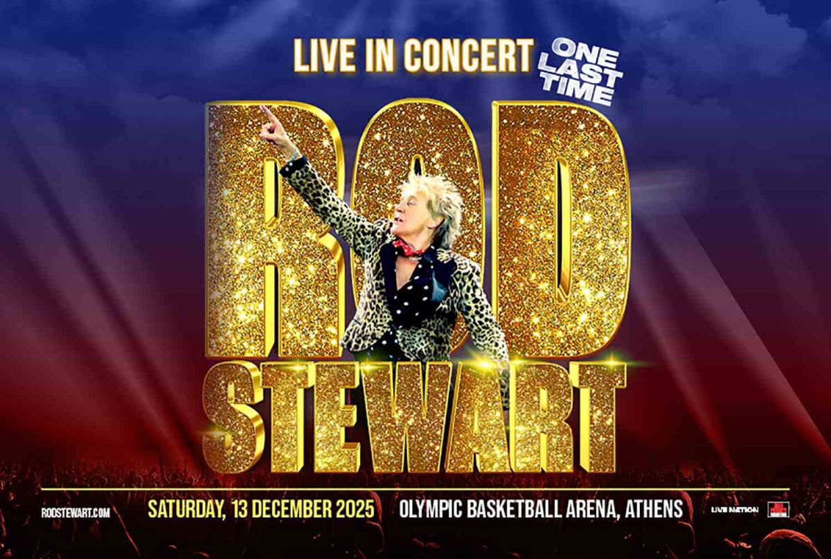 SIR ROD STEWART _ LIVE IN CONCERT ONE LAST TIME @ ATHENS | OAKA BASKETBALL ARENA | 13/12/2025