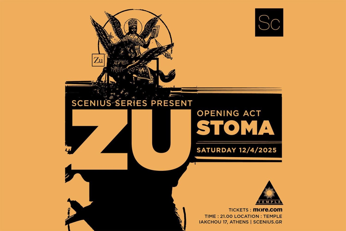 Οι Scenius Series παρουσιάζουν τους Ιταλούς ZU! Opening Act: ΣΤΟΜΑ