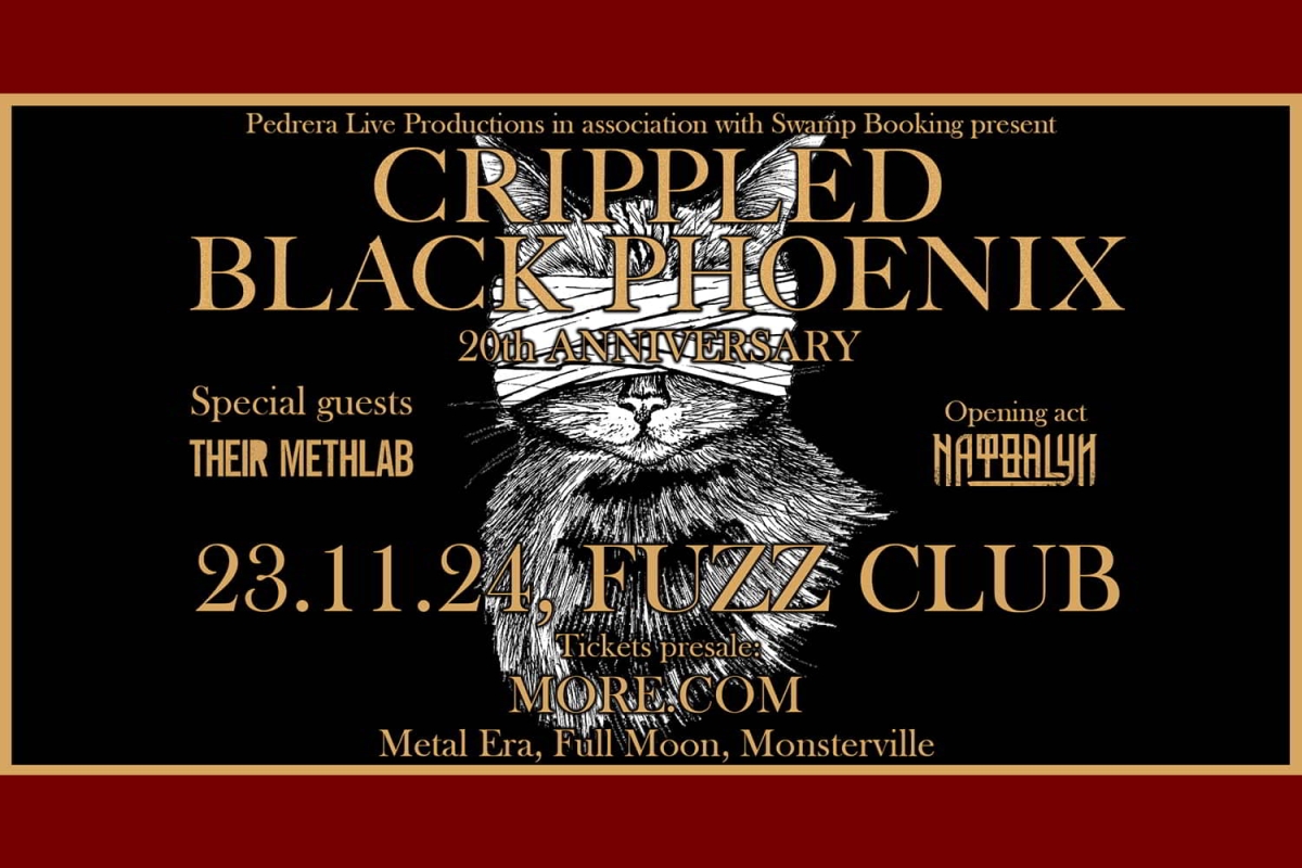 20 years CRIPPLED BLACK PHOENIX | 23.11.24, Fuzz Club | w/ Their Methlab &amp; Ναφθαlyn