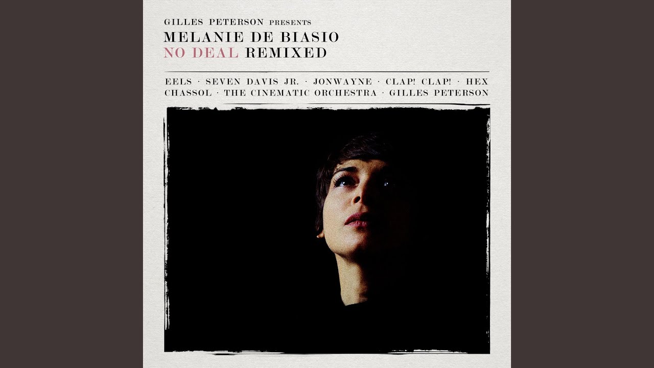 Melanie De Biasio - I'm Gonna Leave You (The Cinematic Orchestra Remix)