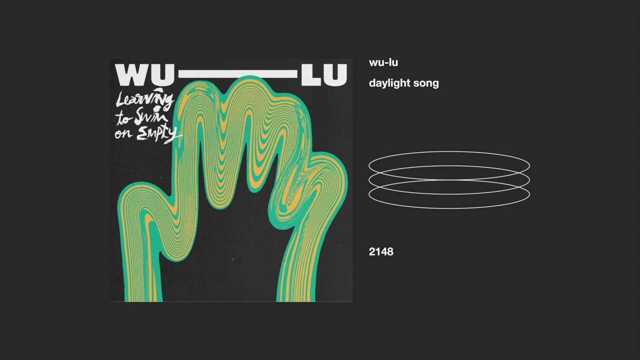 wu-lu - daylight song